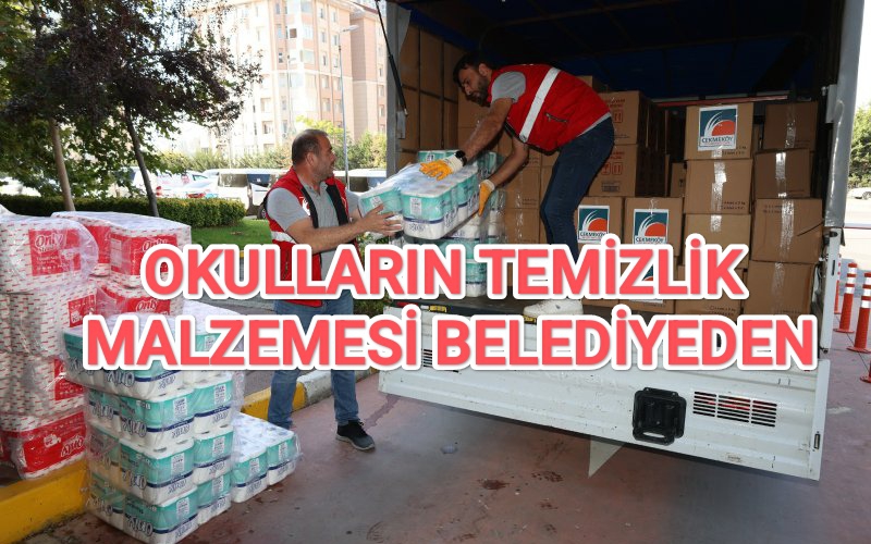 OKULLARIN TEMİZLİK MALZEMESİ BELEDİYEDEN