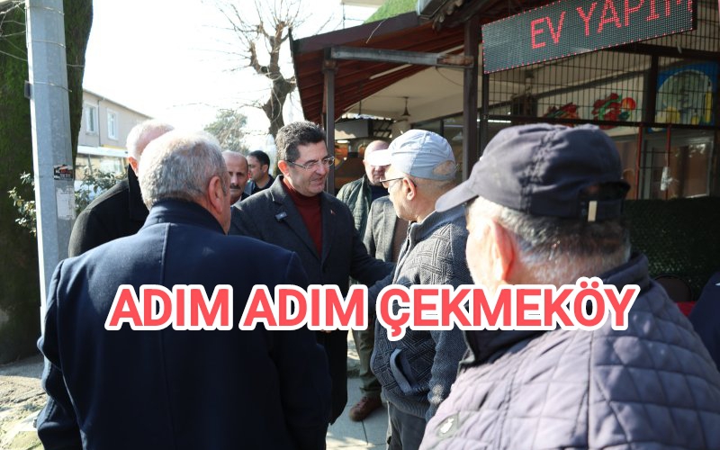 ADIM ADIM ÇEKMEKÖY...