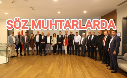 SÖZ MUHTARLARDA......