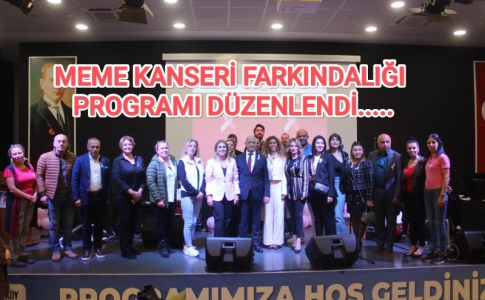 MEME KANSERİ FARKINDALIĞI PROGRAMI DÜZENLENDİ.....