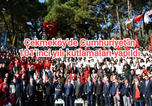 Çekmeköy'de Cumhuriyet'in 101’inci yılı kutlamaları yapıldı....