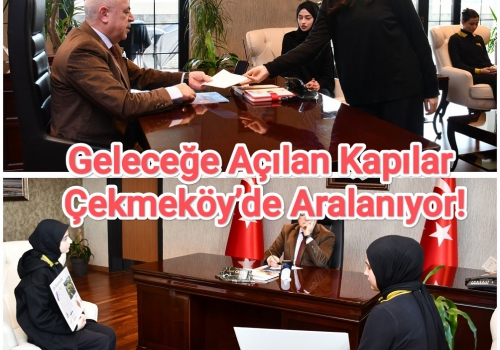 Geleceğe Açılan Kapılar Çekmeköy’de Aralanıyor!