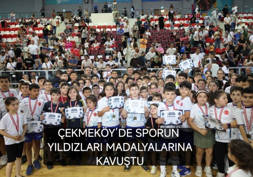 ÇEKMEKÖY’DE SPORUN YILDIZLARI MADALYALARINA KAVUŞTU......