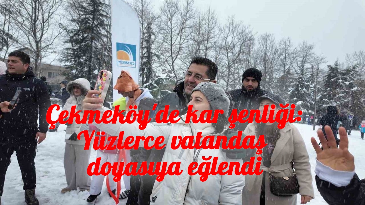 cekmekoey-de-kar-senligi-yuezlerce-vatandas-doyas-ya-eglendi